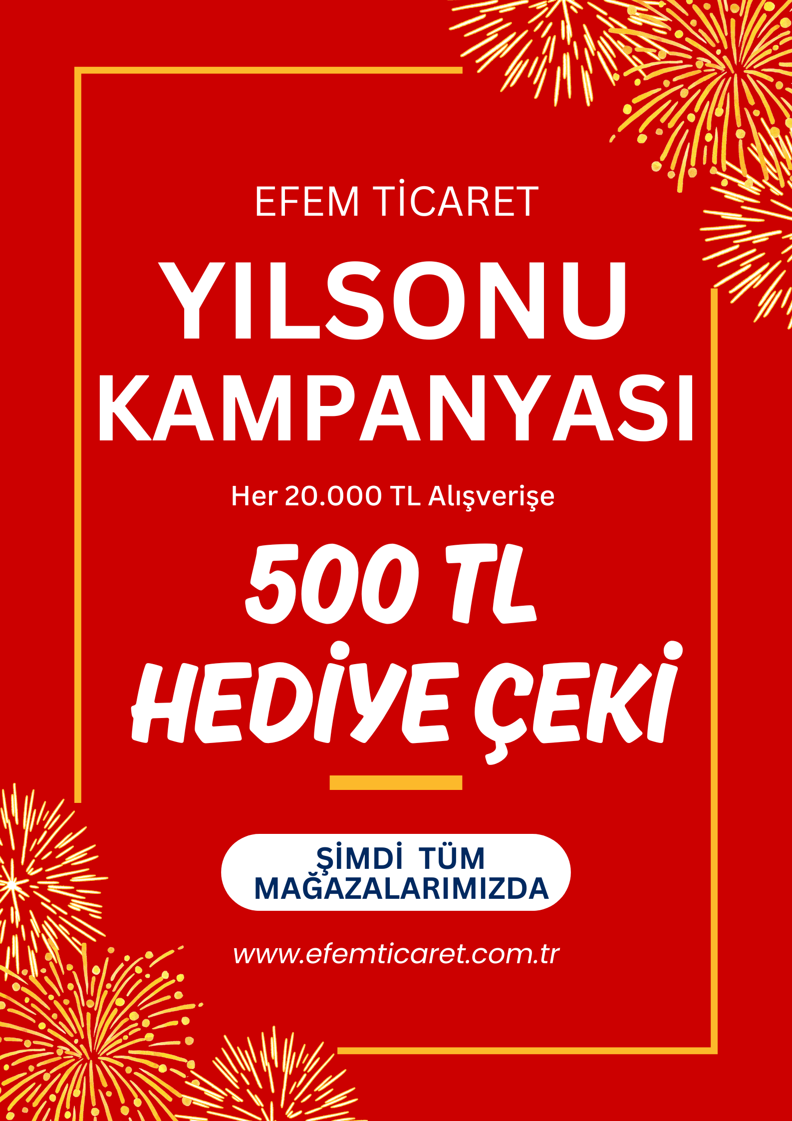 Efem Ticaret Yılsonu Kampanyası